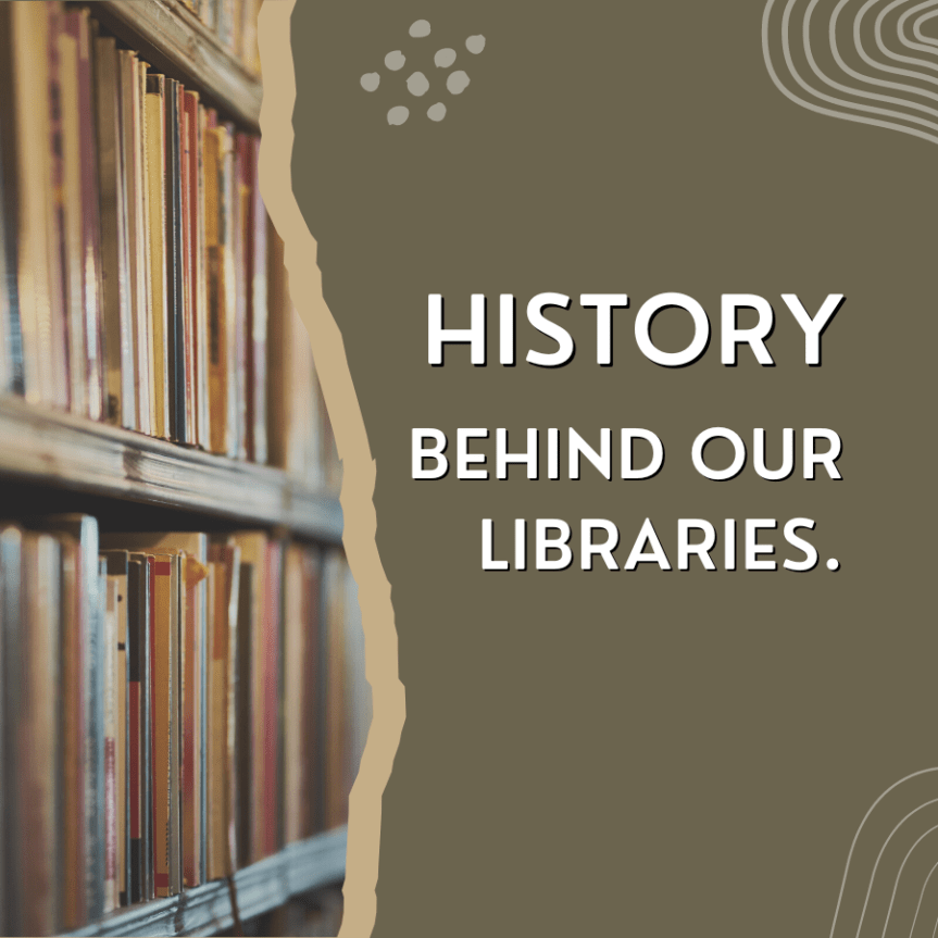 History Behind Libraries